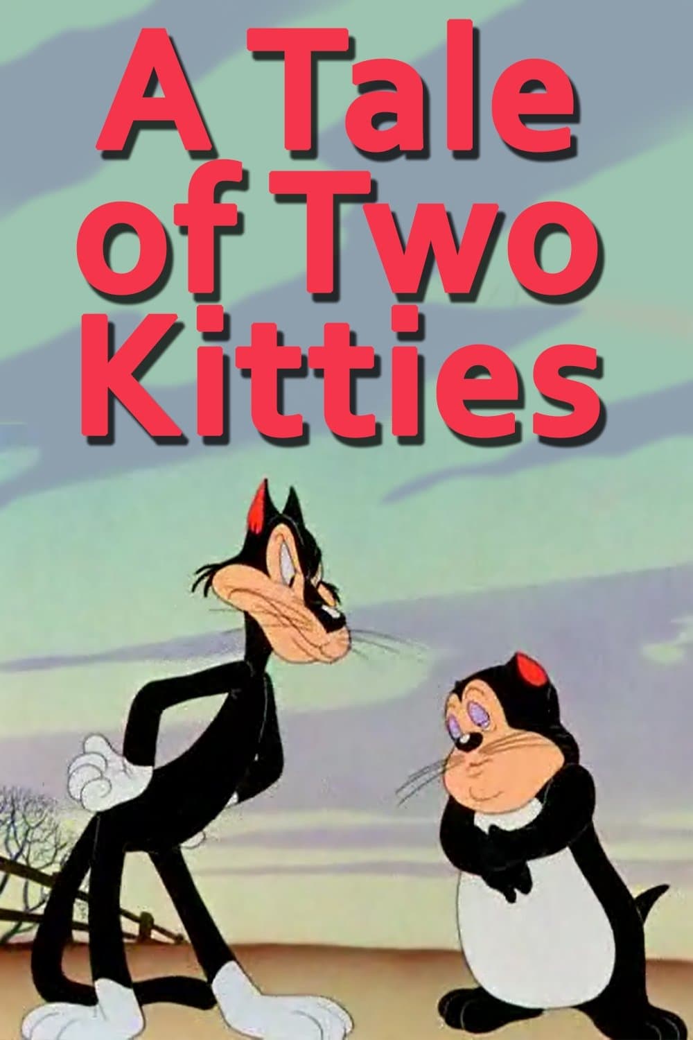 A Tale of Two Kitties full movie