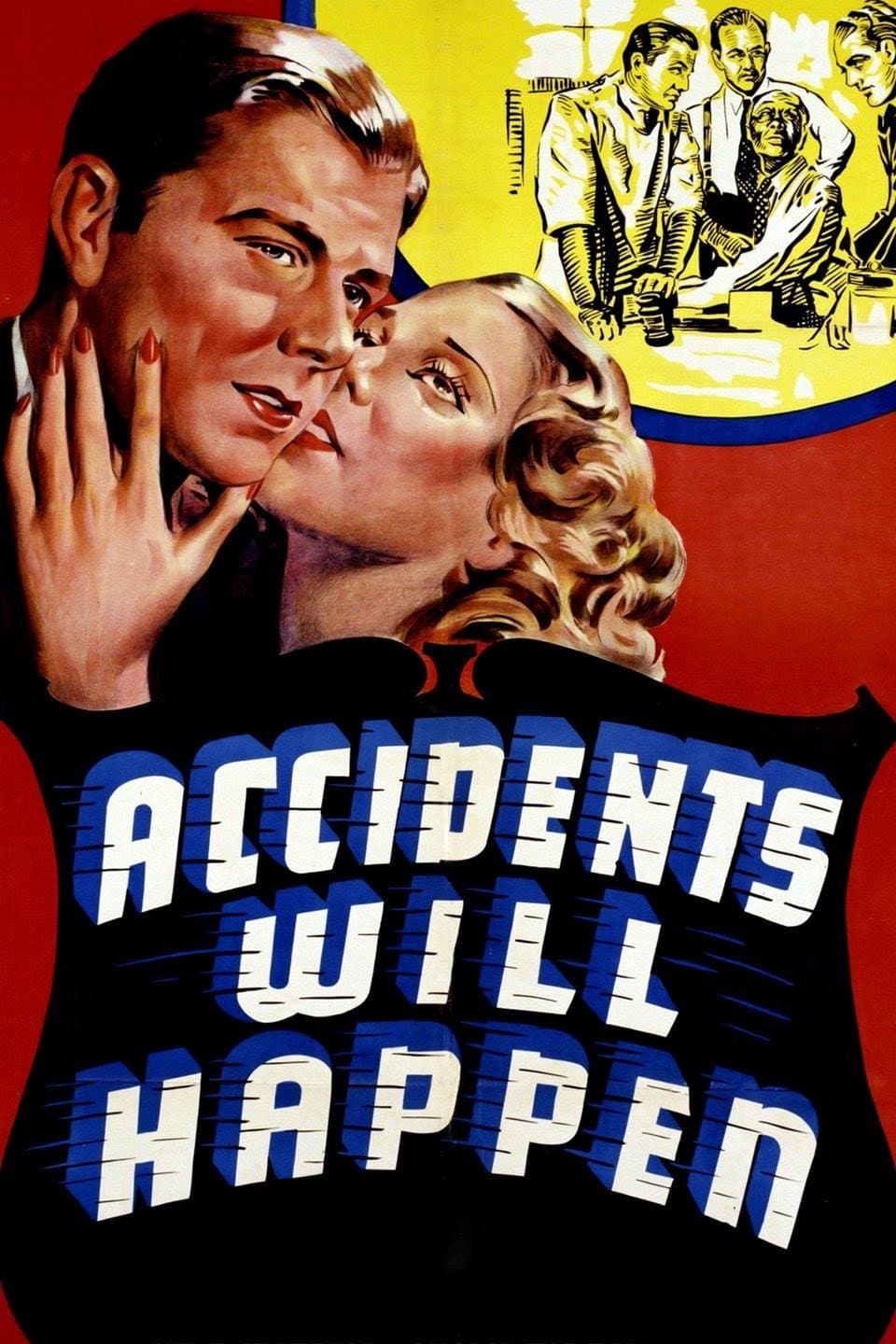 Accidents Will Happen full movie