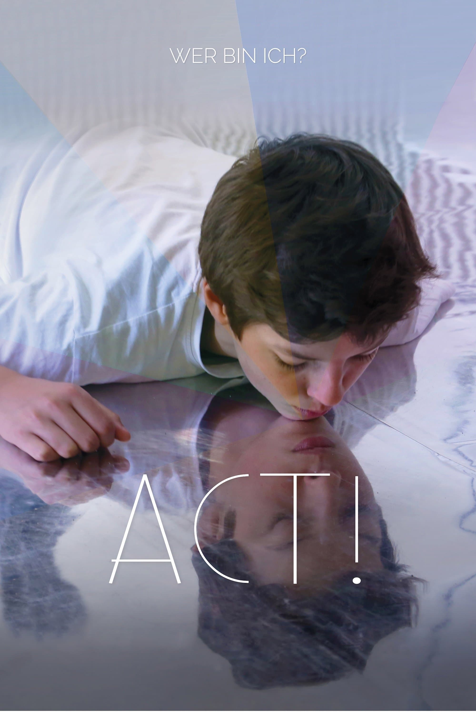 ACT! Wer bin ich? full movie