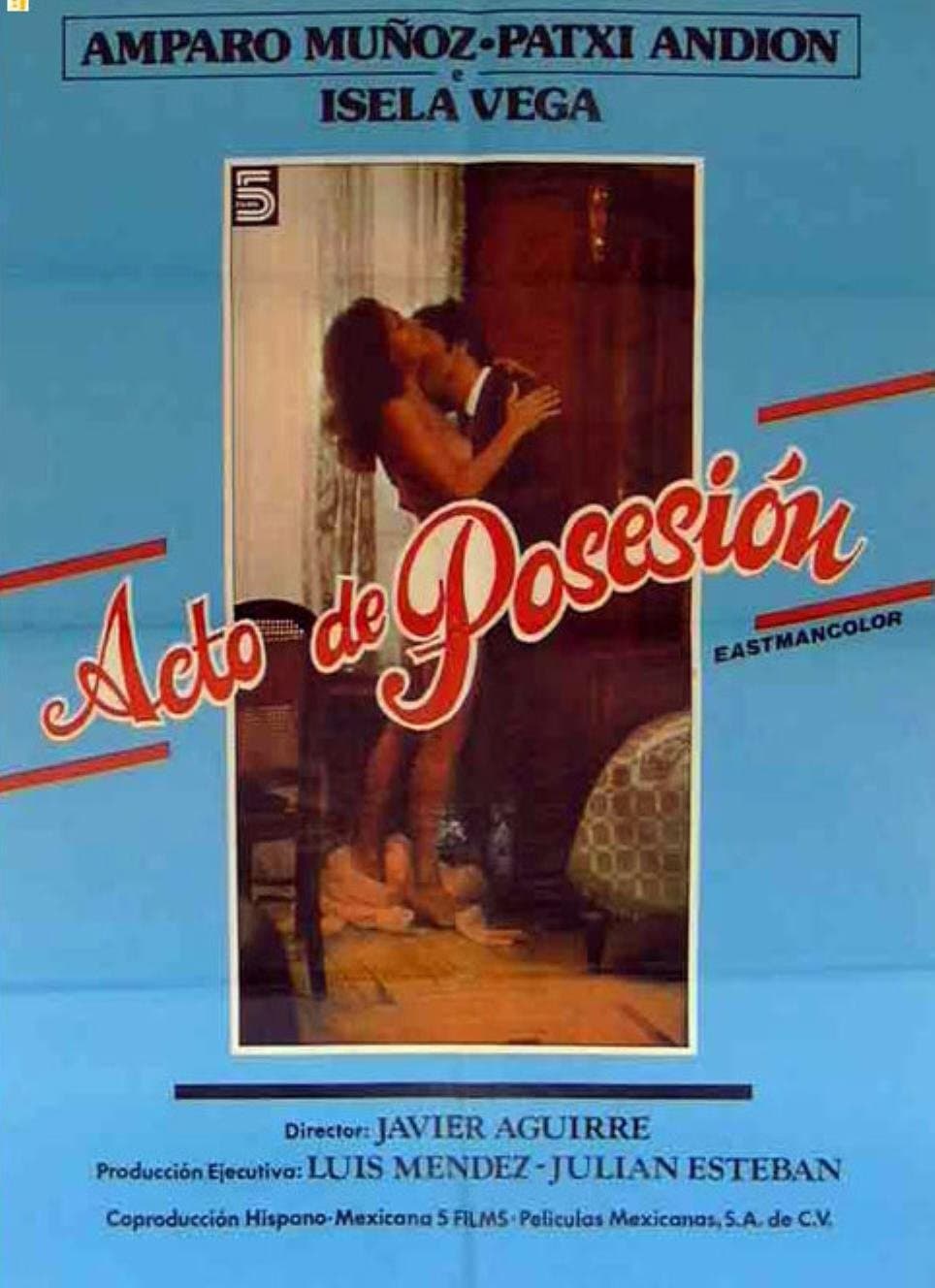 Acto de posesión full movie