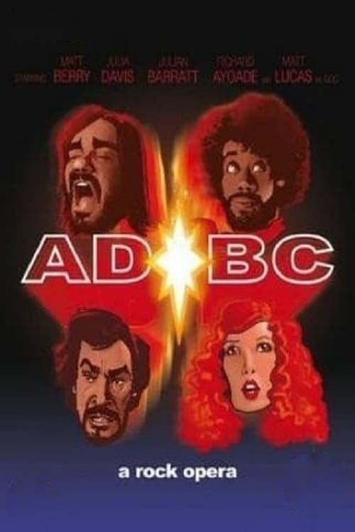 AD/BC: A Rock Opera full movie