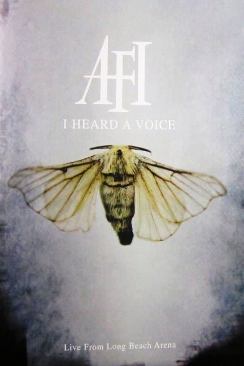 AFI: I Heard a Voice full movie