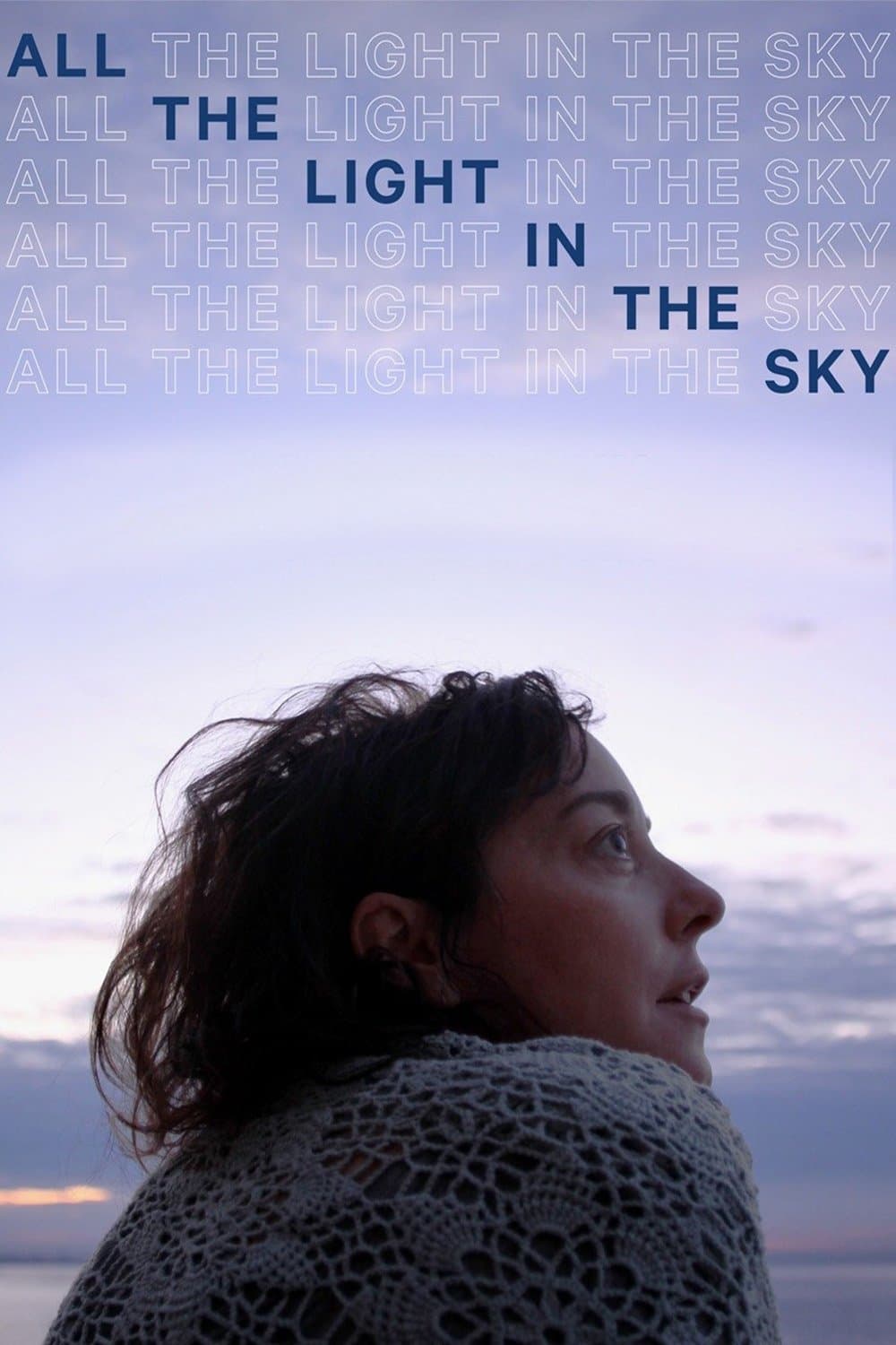 All the Light in the Sky full movie