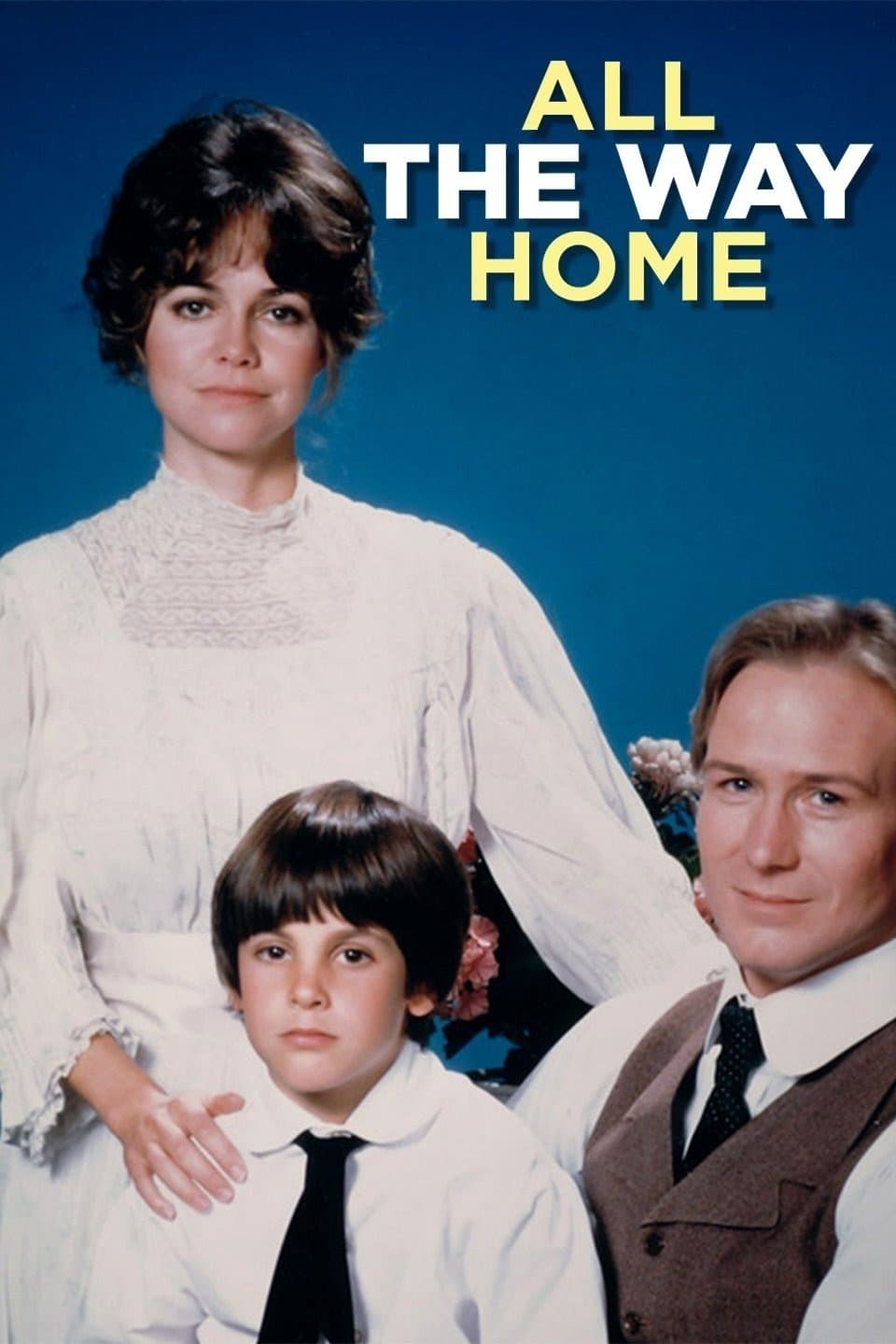 All the Way Home full movie