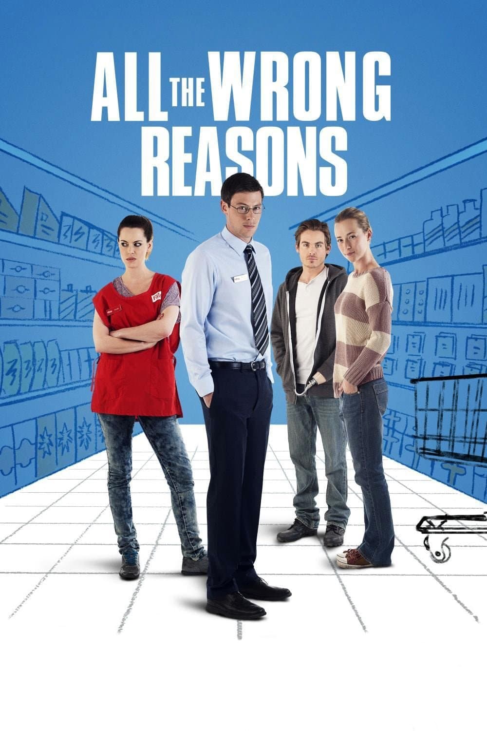 All the Wrong Reasons full movie