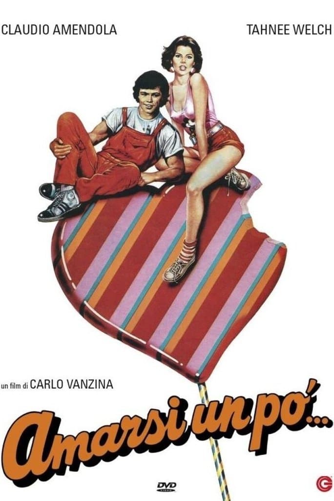Amarsi un po'... full movie