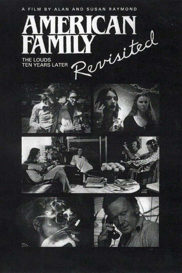 An American Family Revisited: The Louds 10 Years Later full movie