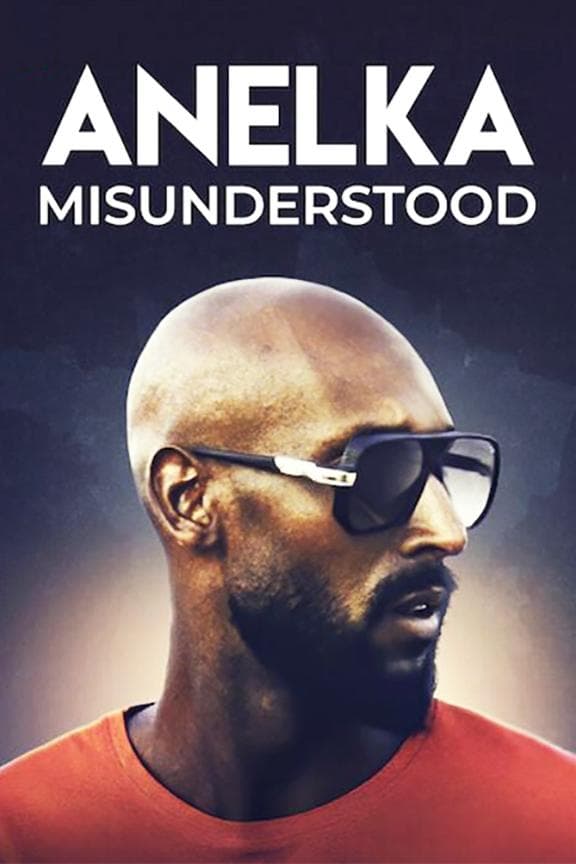 Anelka: Misunderstood full movie