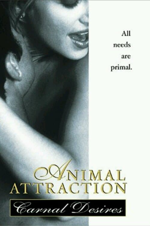 Animal Attraction: Carnal Desires full movie