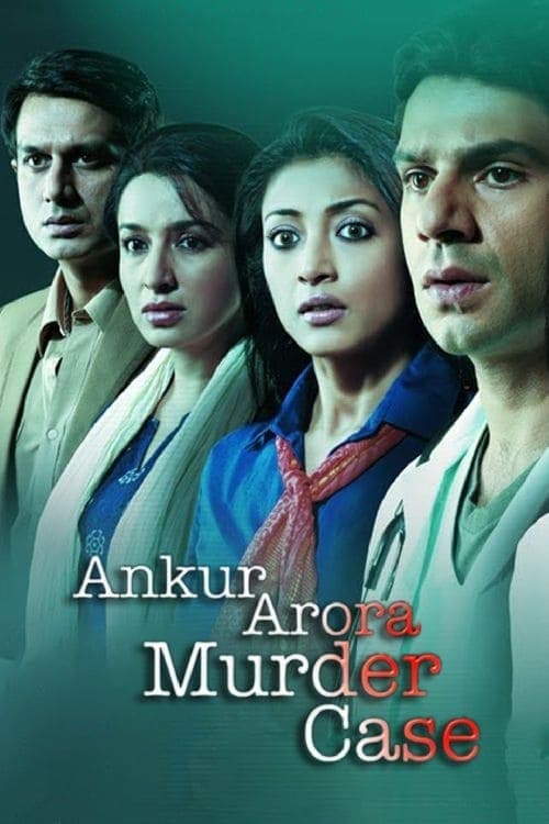 Ankur Arora Murder Case full movie