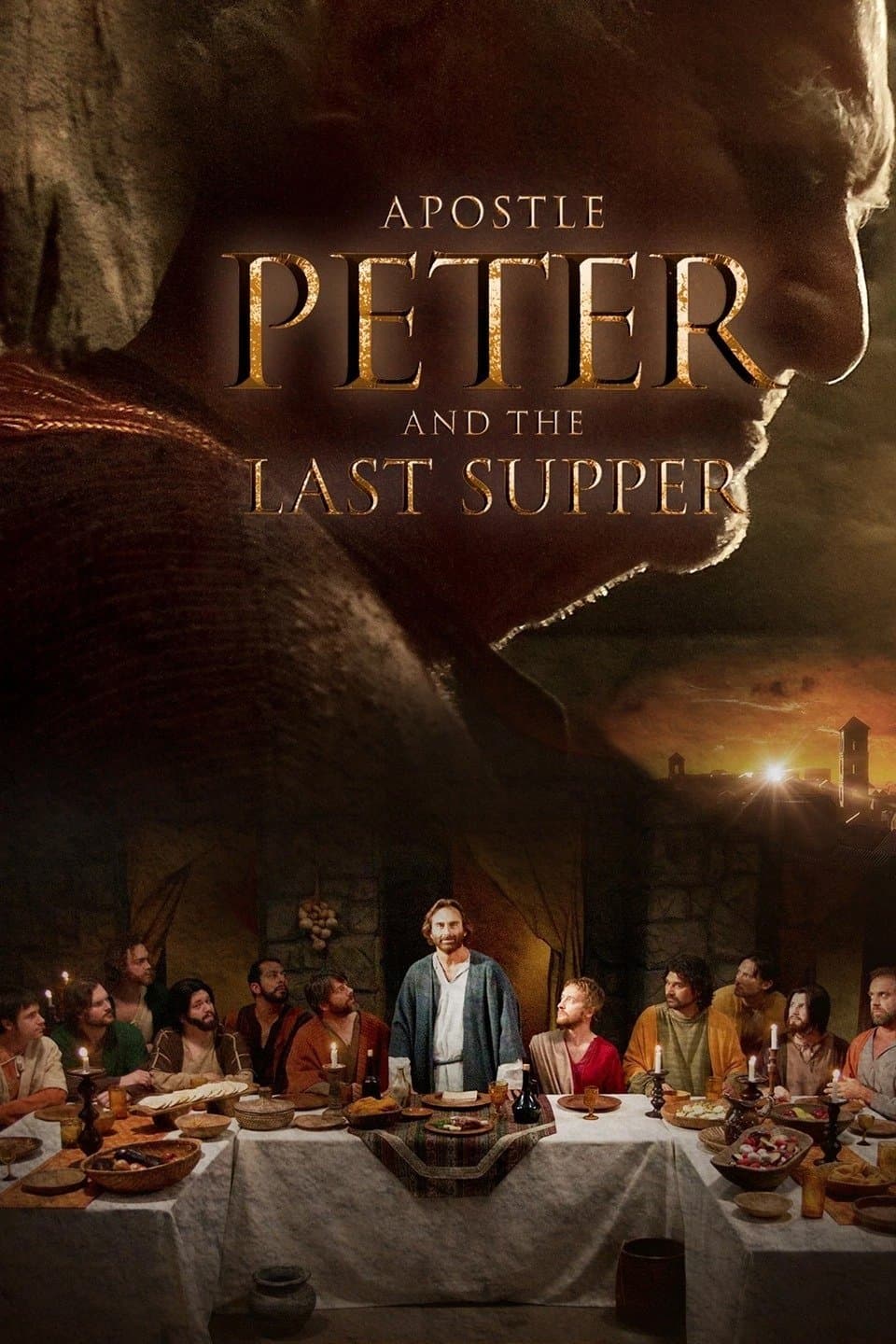 Apostle Peter and the Last Supper full movie