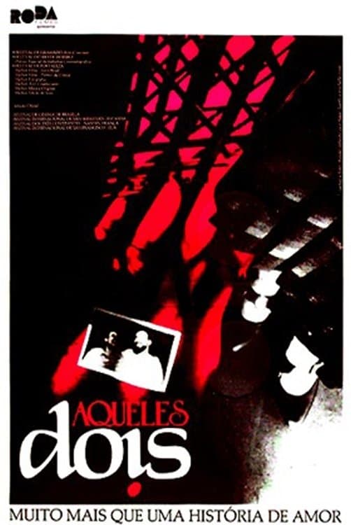 Aqueles Dois full movie