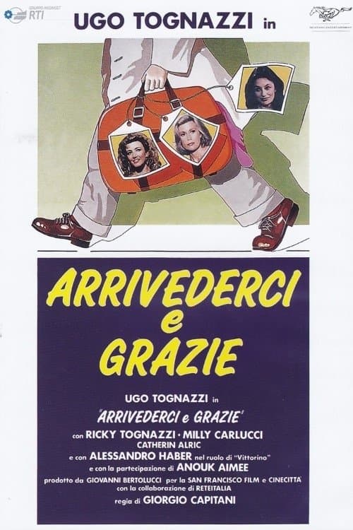 Arrivederci e grazie full movie