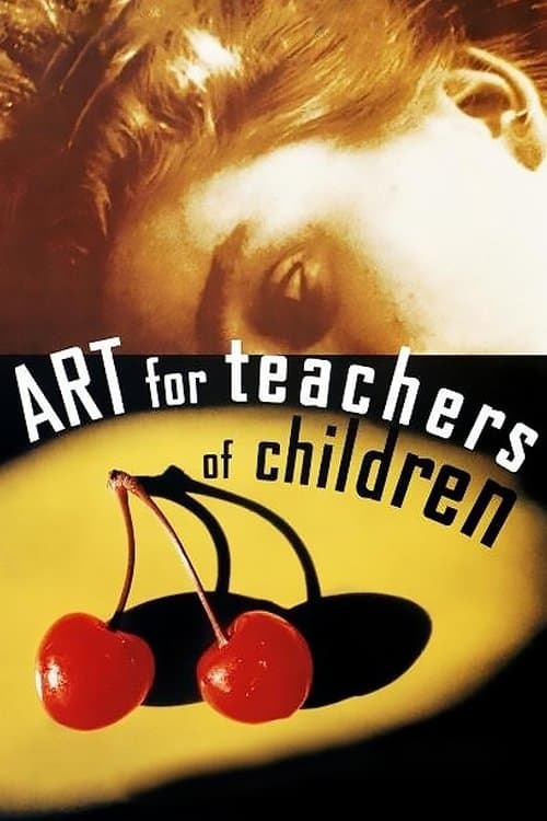 Art for Teachers of Children full movie