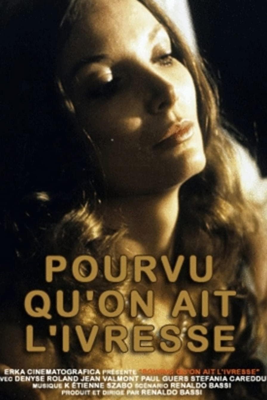 As Long as One Is Intoxicated full movie