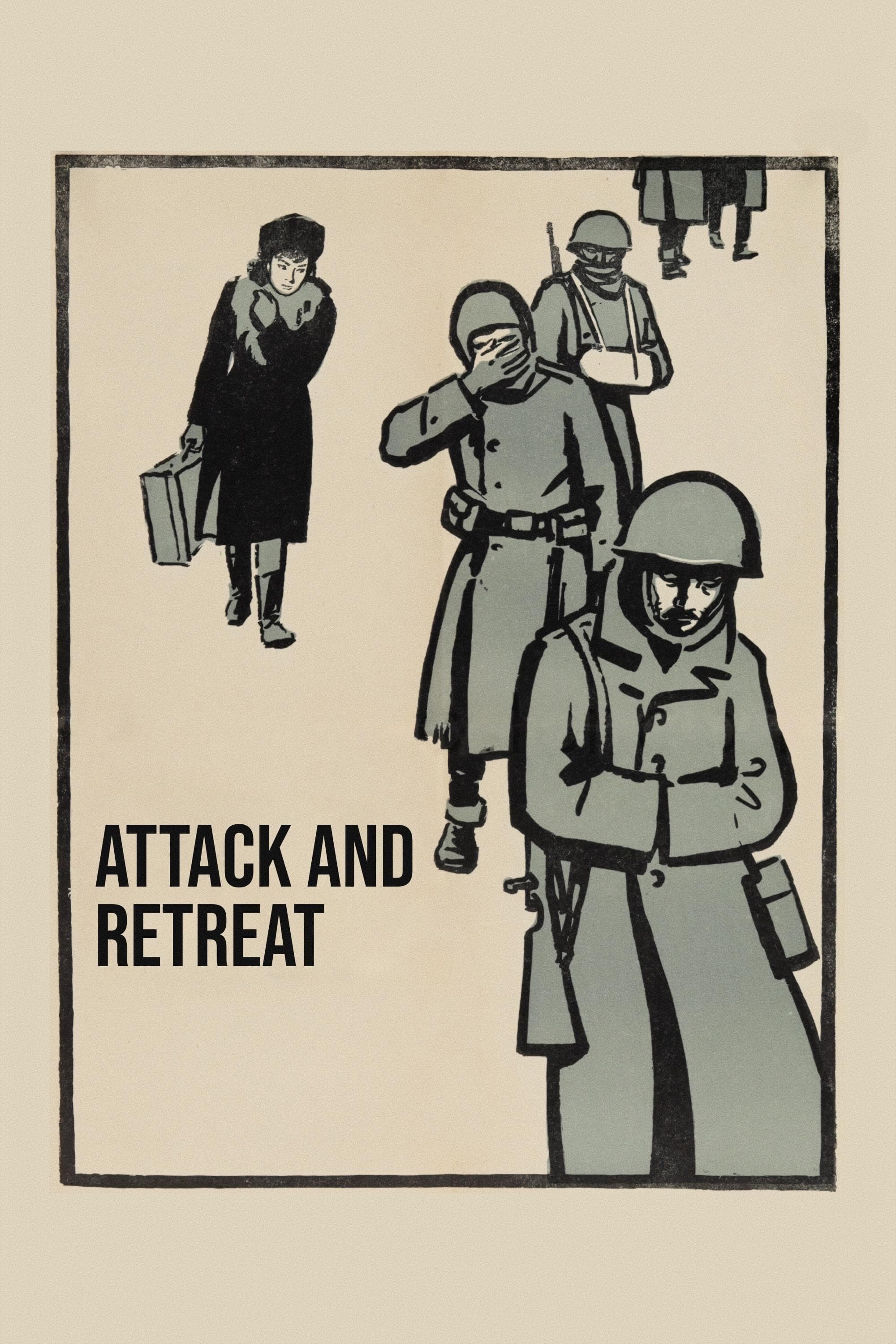 Attack and Retreat full movie