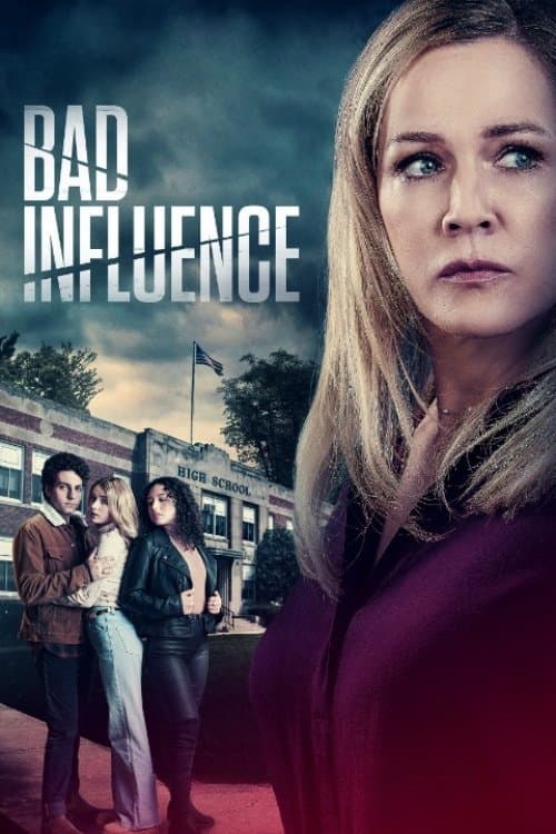 Bad Influence full movie