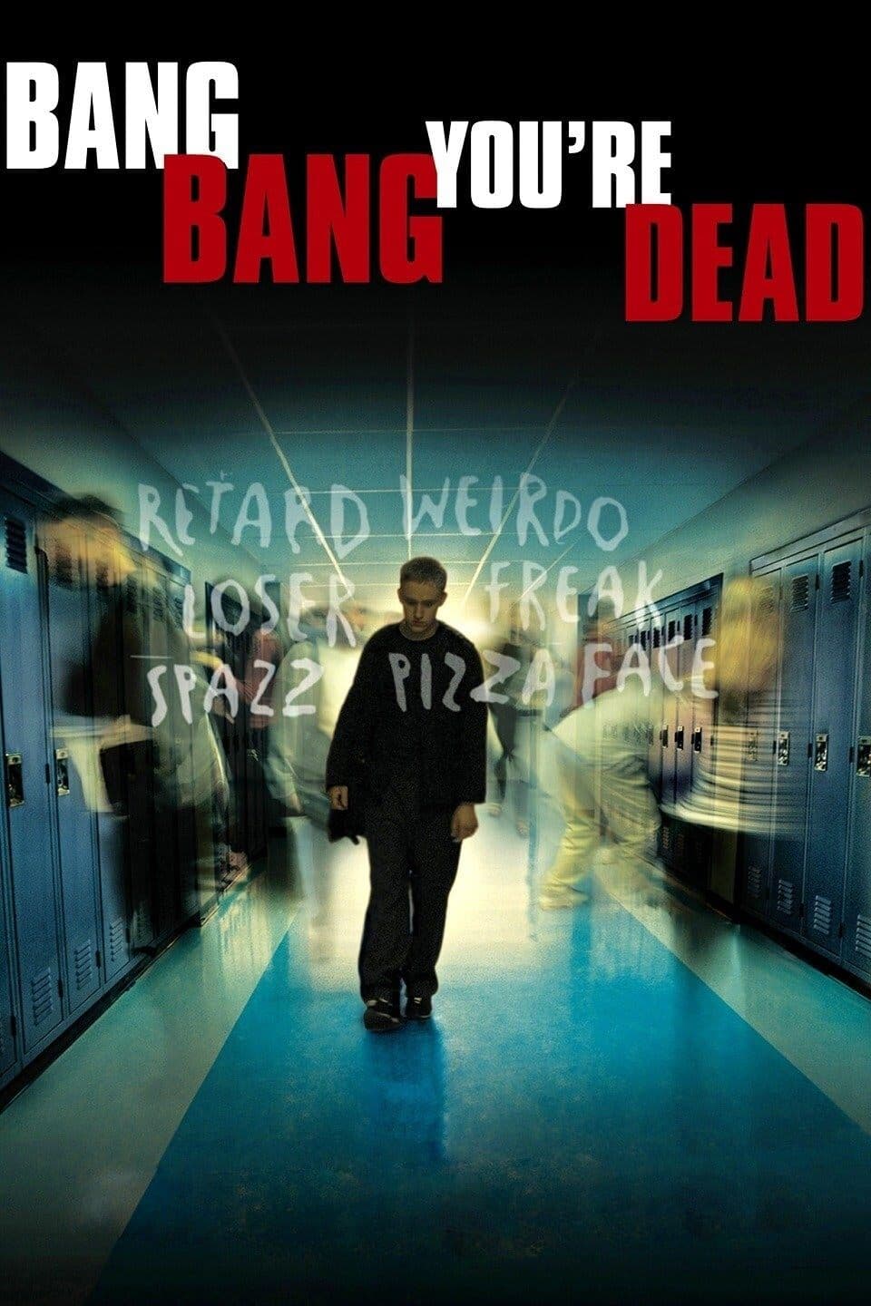 Bang Bang You're Dead full movie