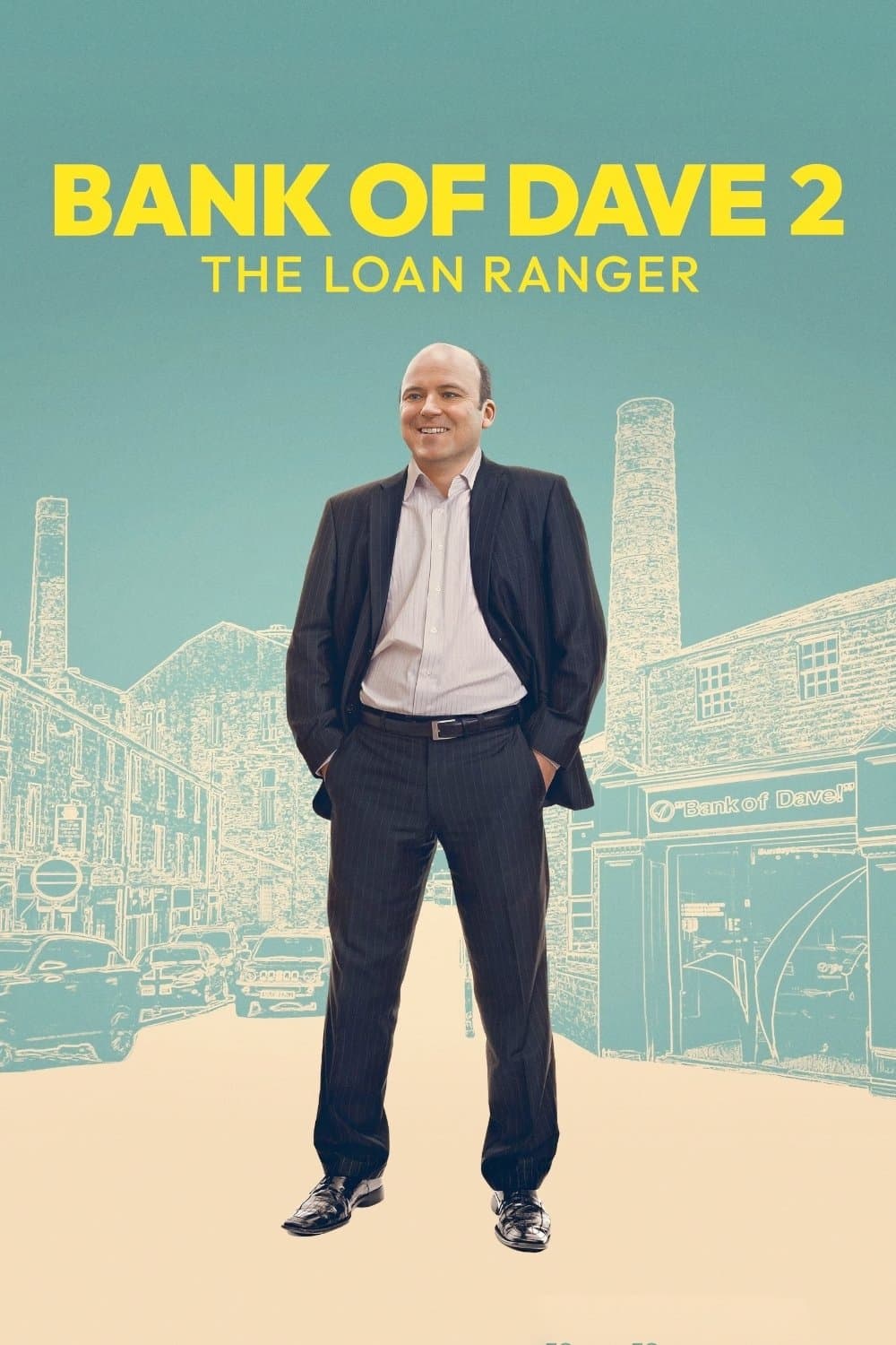 Bank of Dave 2: The Loan Ranger full movie