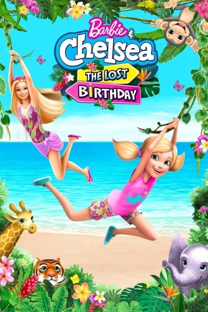 Barbie & Chelsea: The Lost Birthday full movie