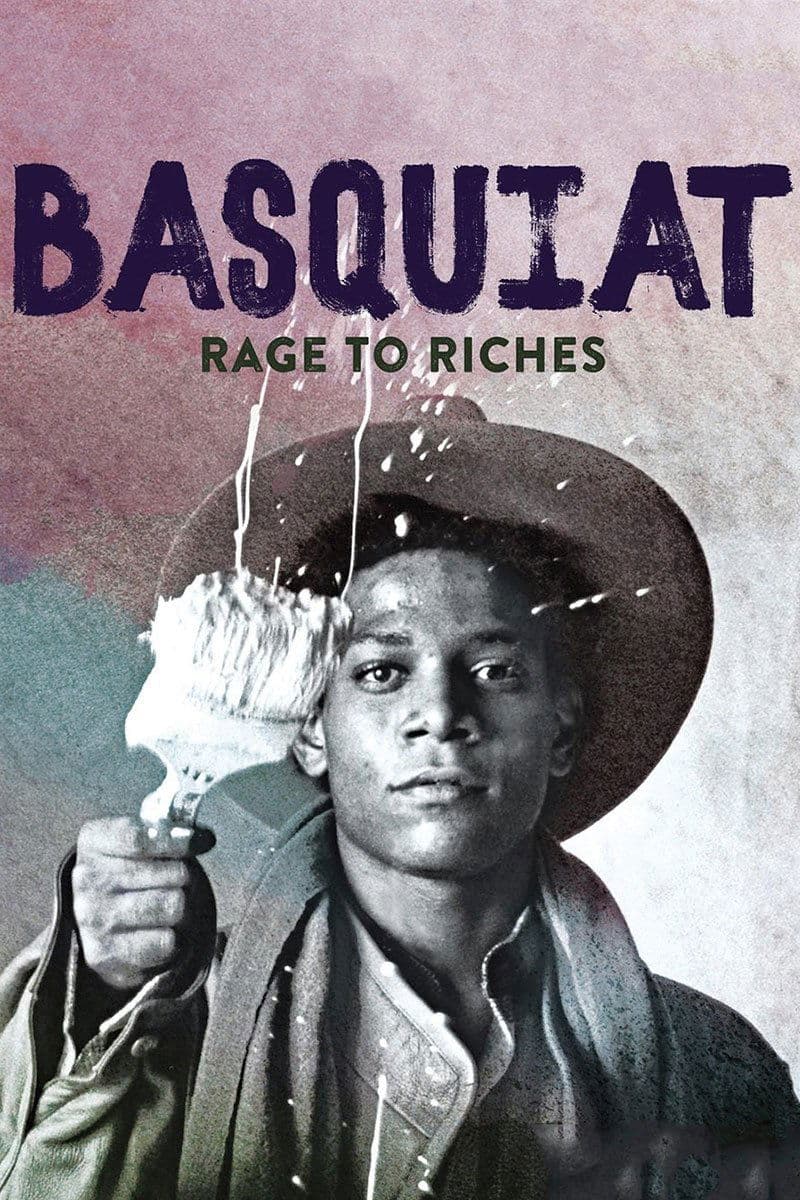 Basquiat: Rage to Riches full movie
