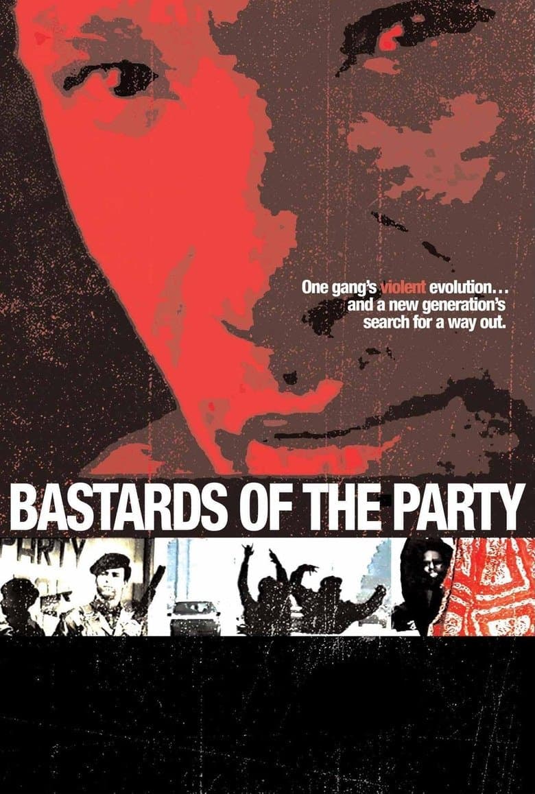 Bastards of the Party full movie