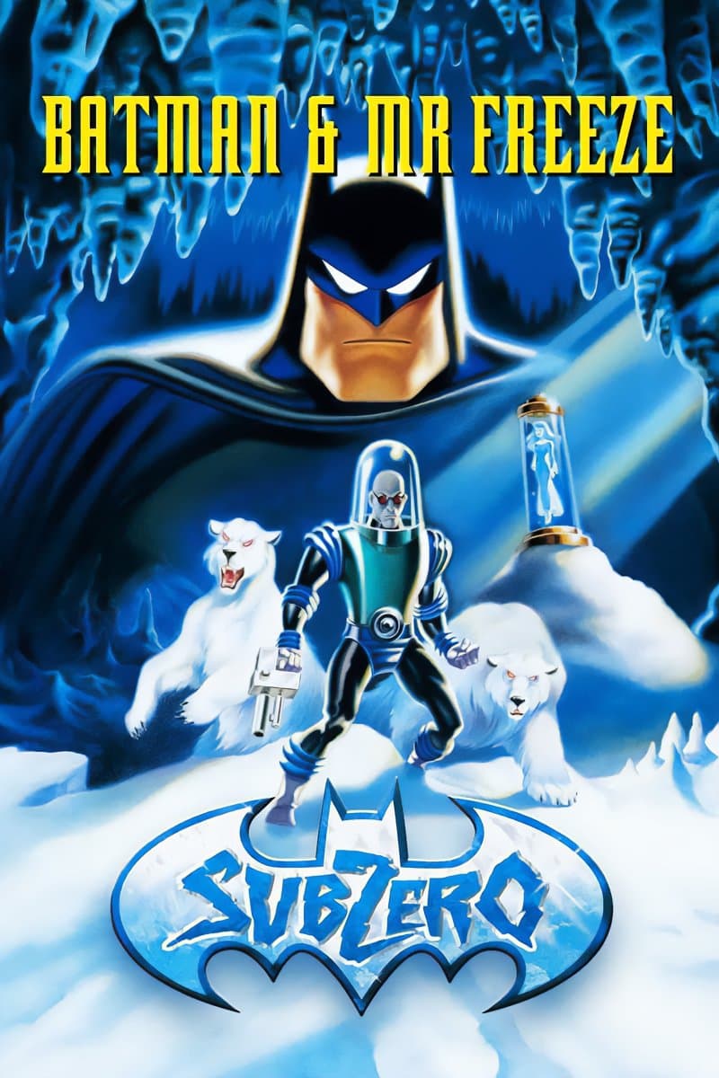 Batman & Mr. Freeze: SubZero full movie