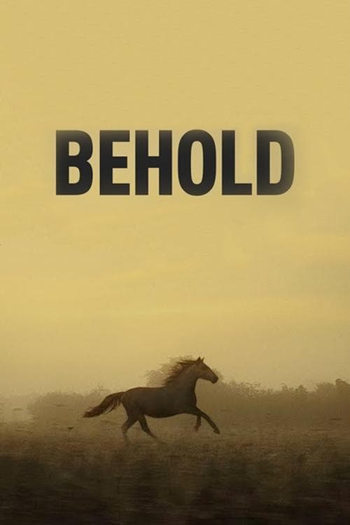 Behold full movie