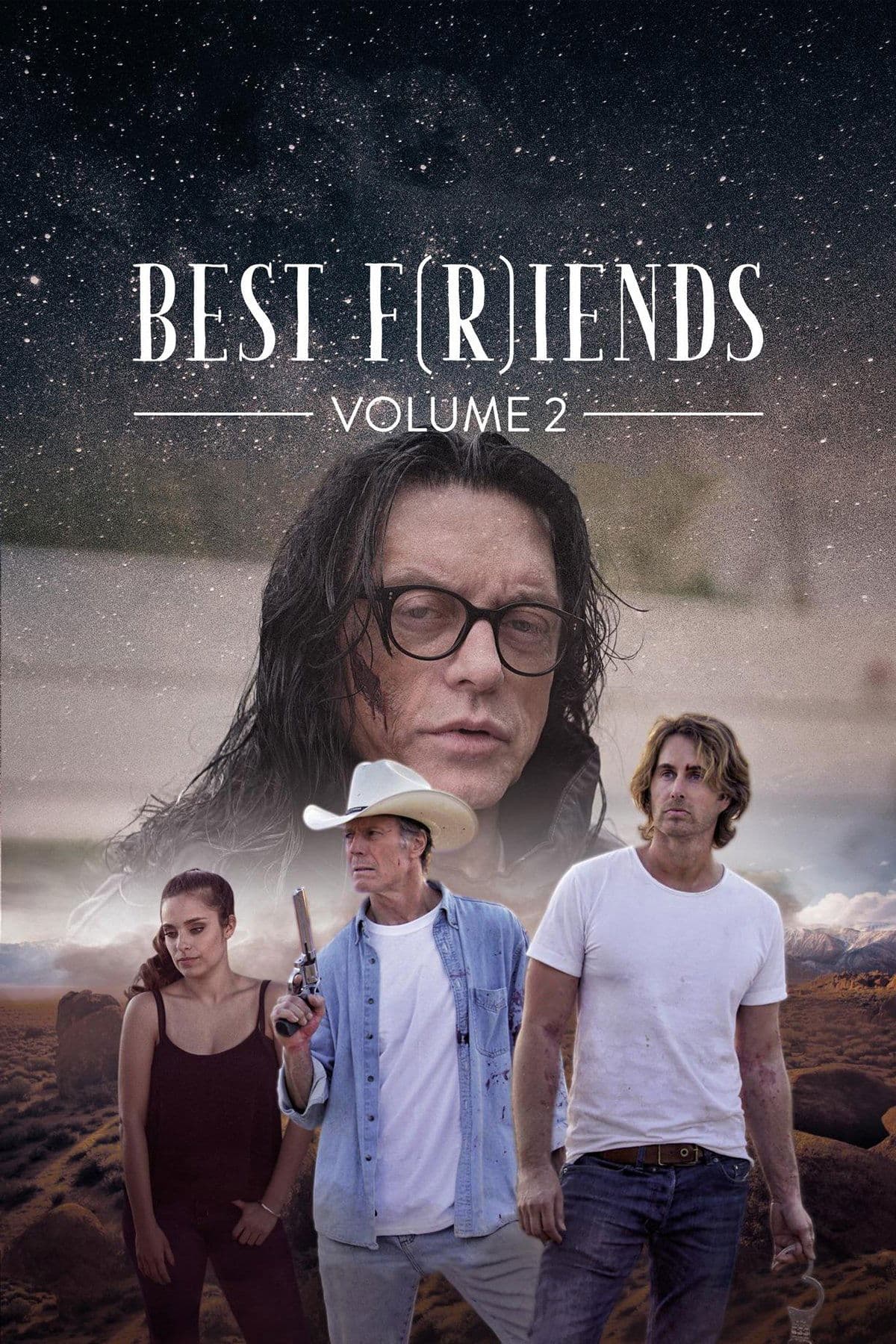 Best F(r)iends: Volume 2 full movie