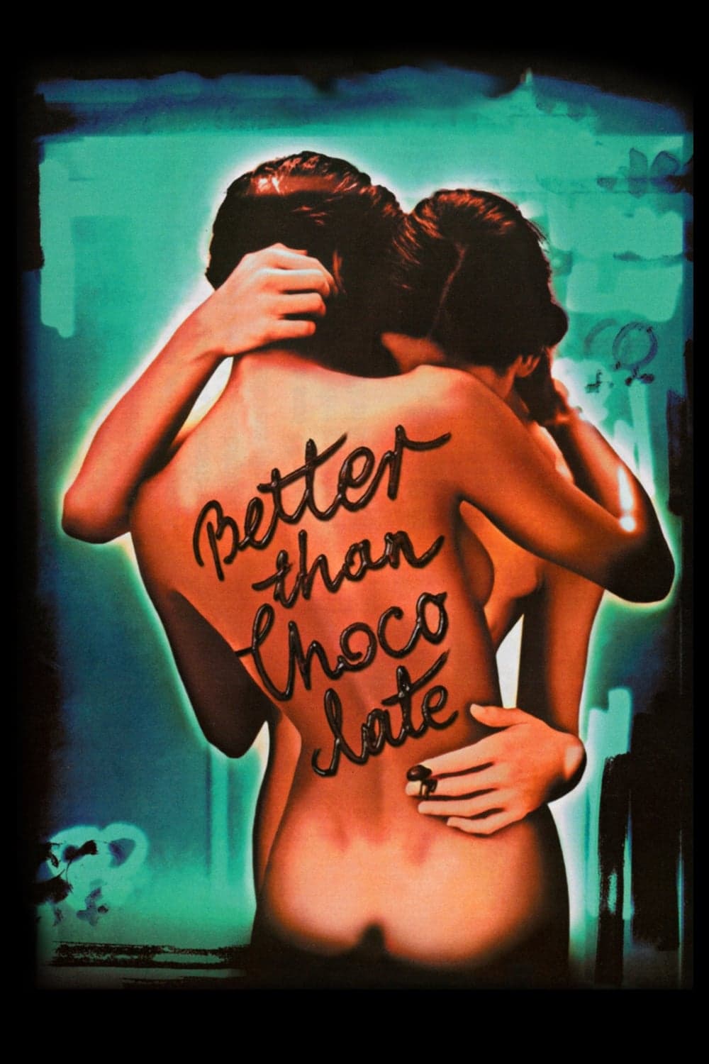 Better Than Chocolate full movie