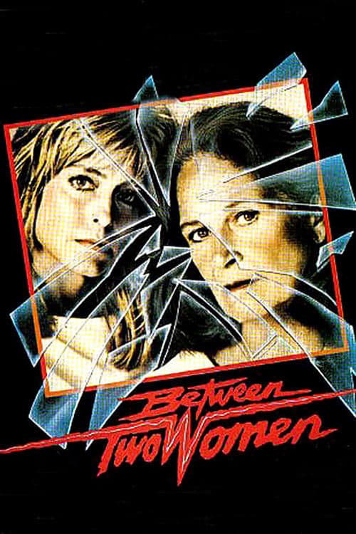 Between Two Women full movie