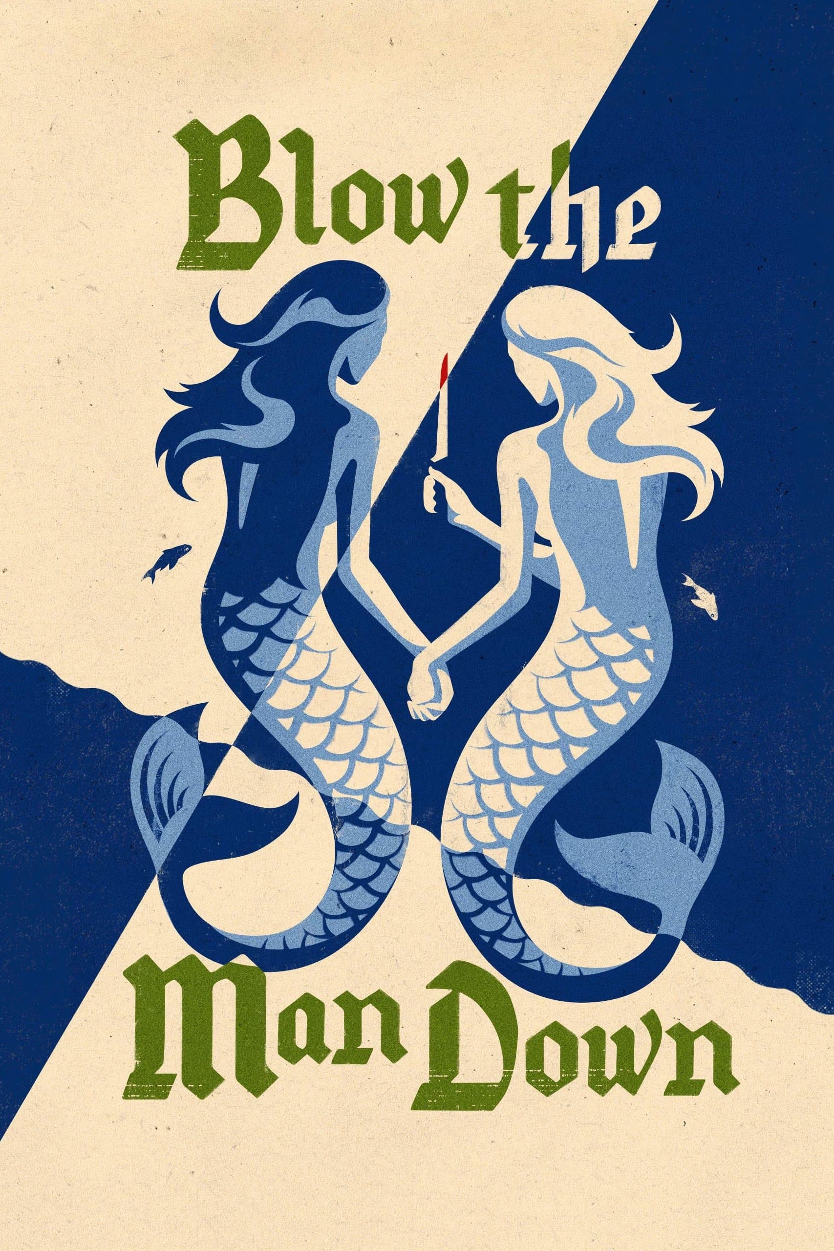Blow the Man Down full movie