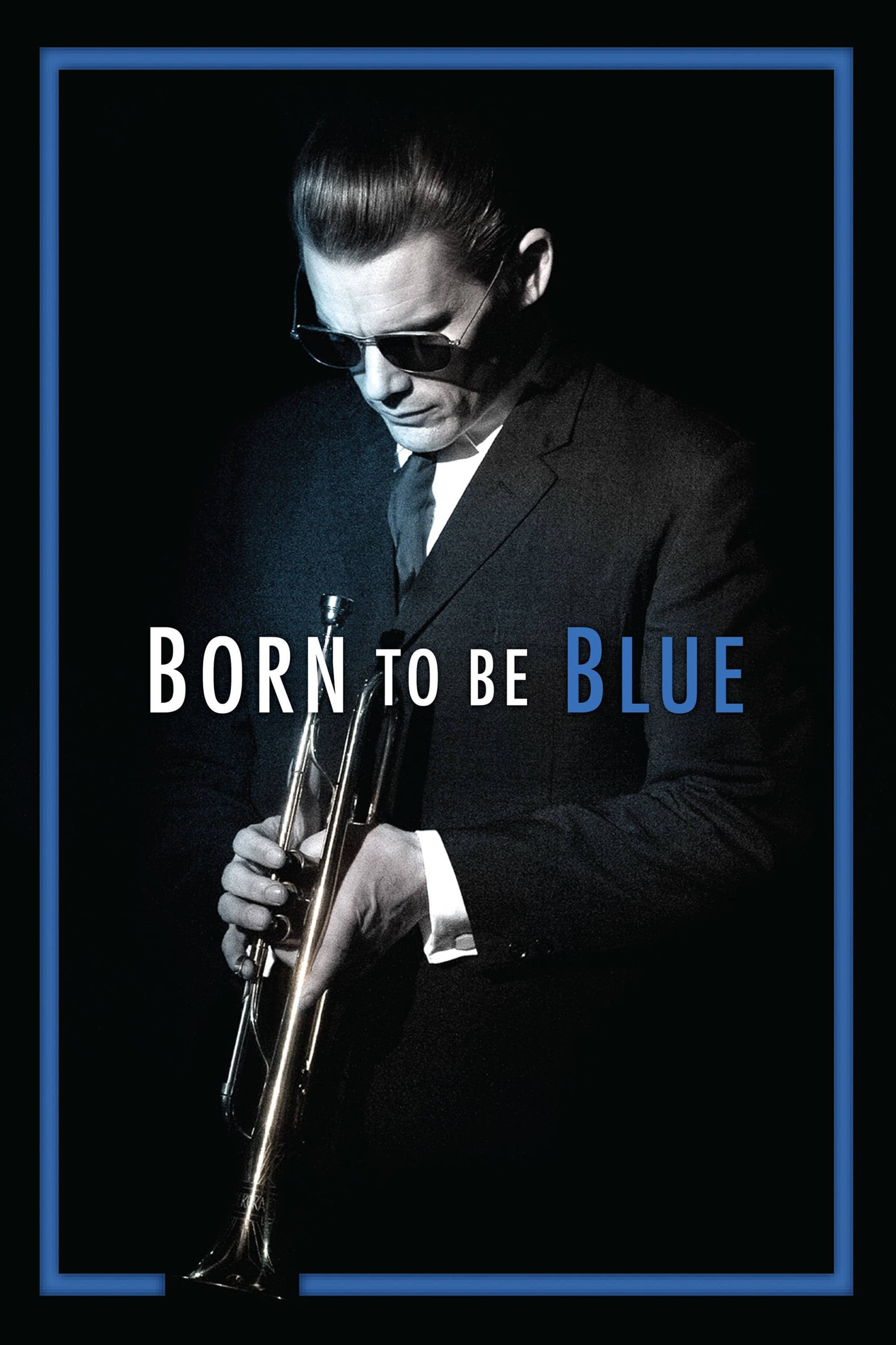 Born to Be Blue full movie