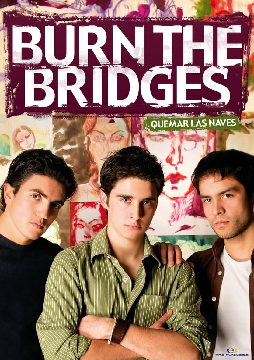 Burn the Bridges full movie