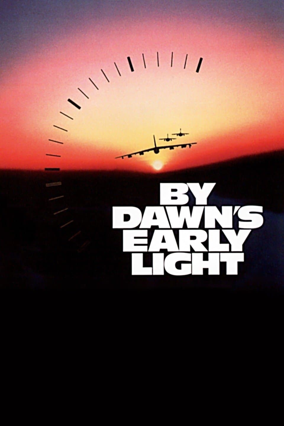 By Dawn's Early Light full movie