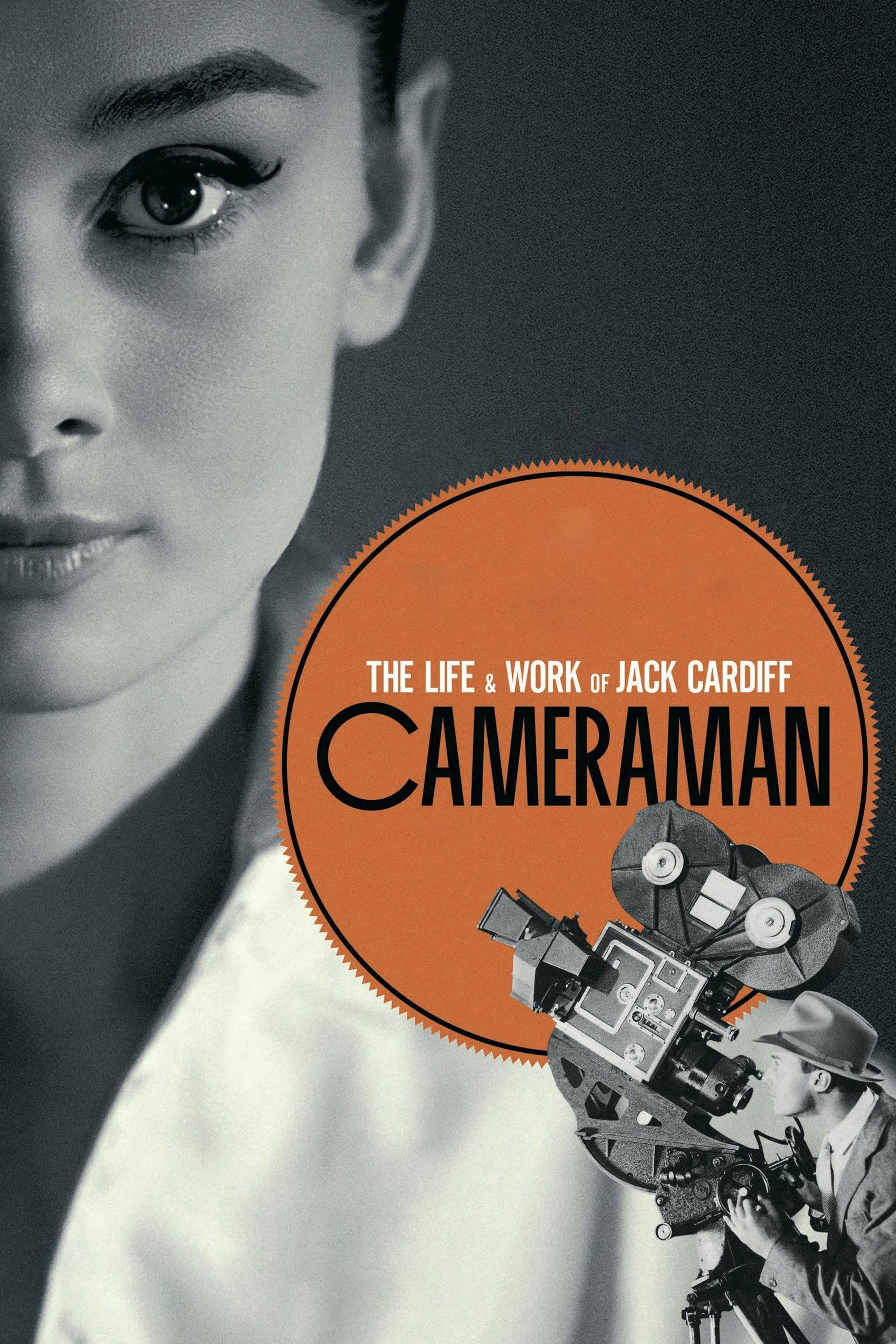 Cameraman: The Life and Work of Jack Cardiff full movie