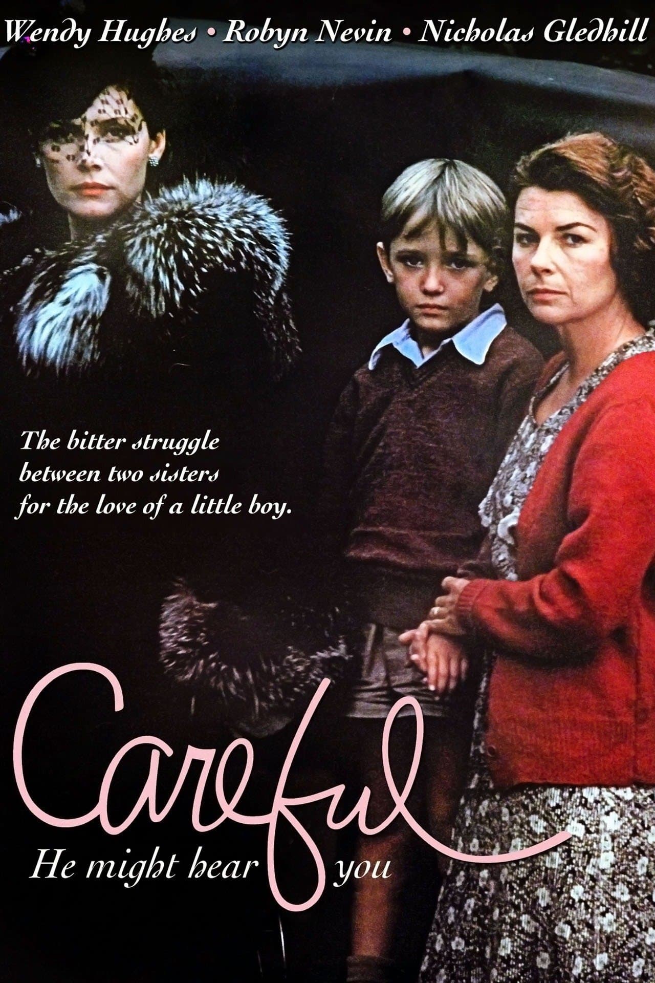 Careful, He Might Hear You full movie