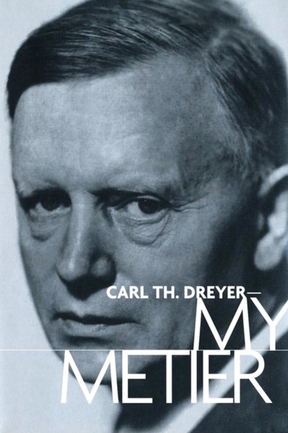 Carl Th. Dreyer: My Metier full movie