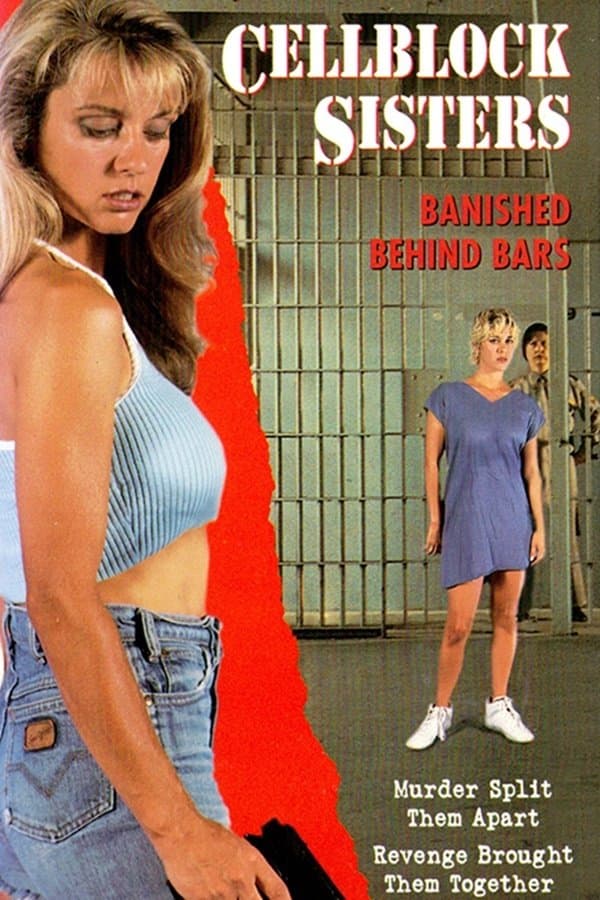 Cell Block Sisters: Banished Behind Bars full movie