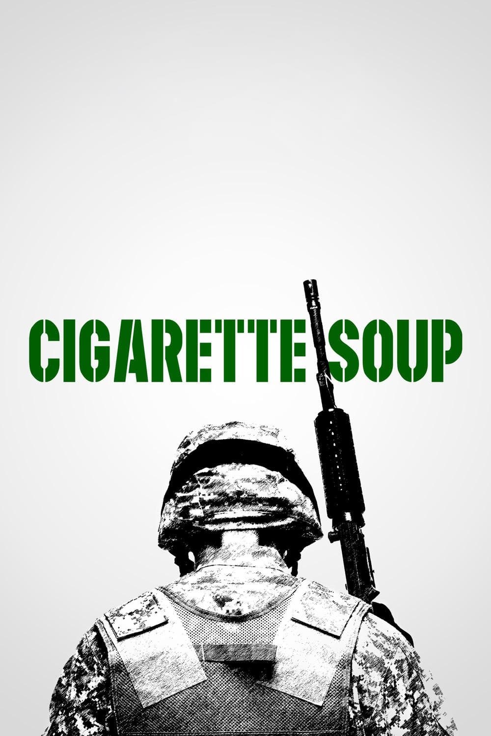 Cigarette Soup full movie