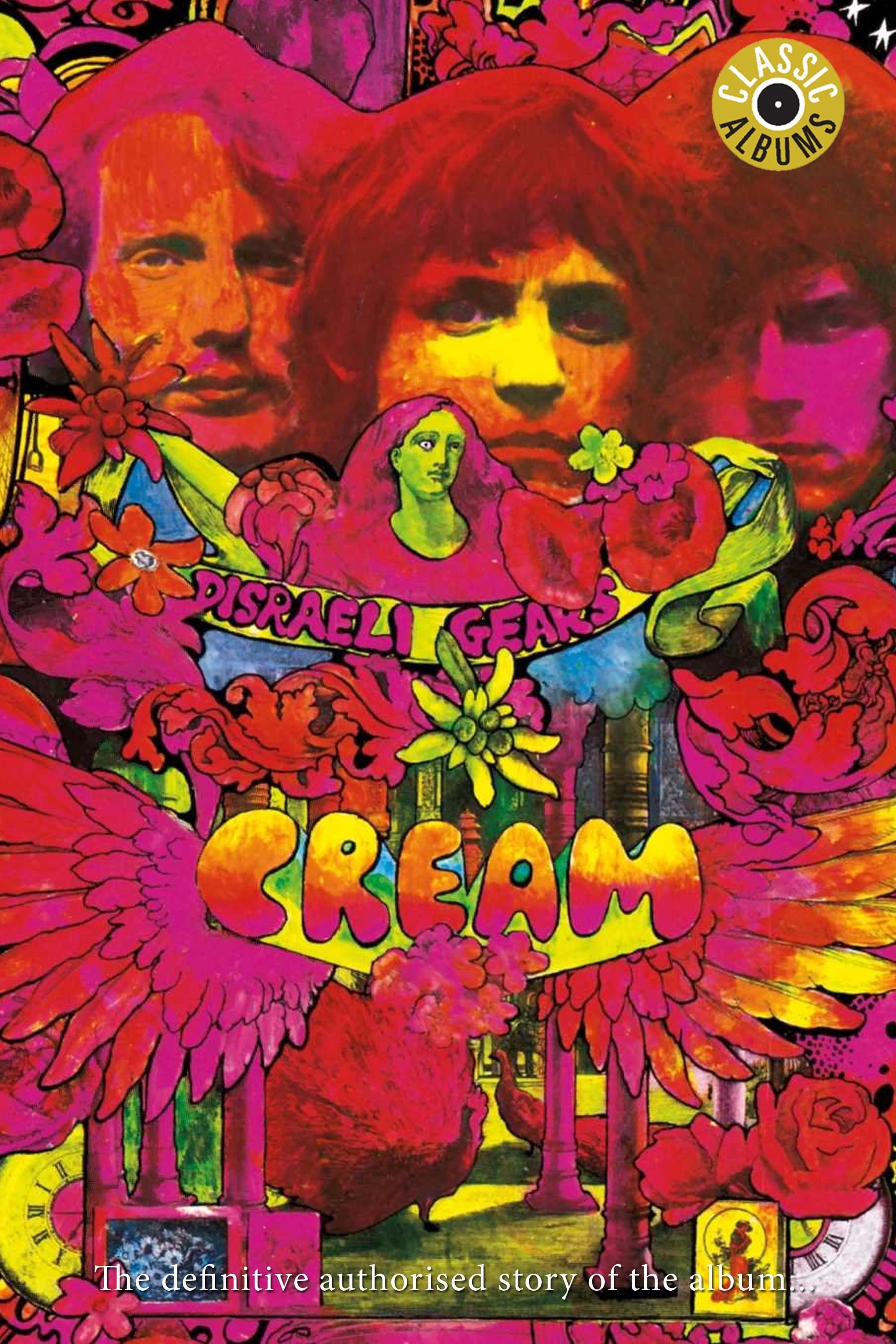 Classic Albums: Cream - Disraeli Gears full movie