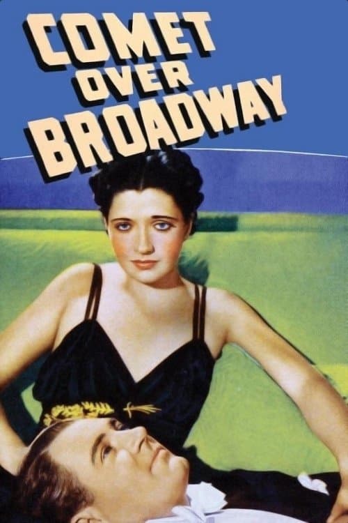 Comet Over Broadway full movie