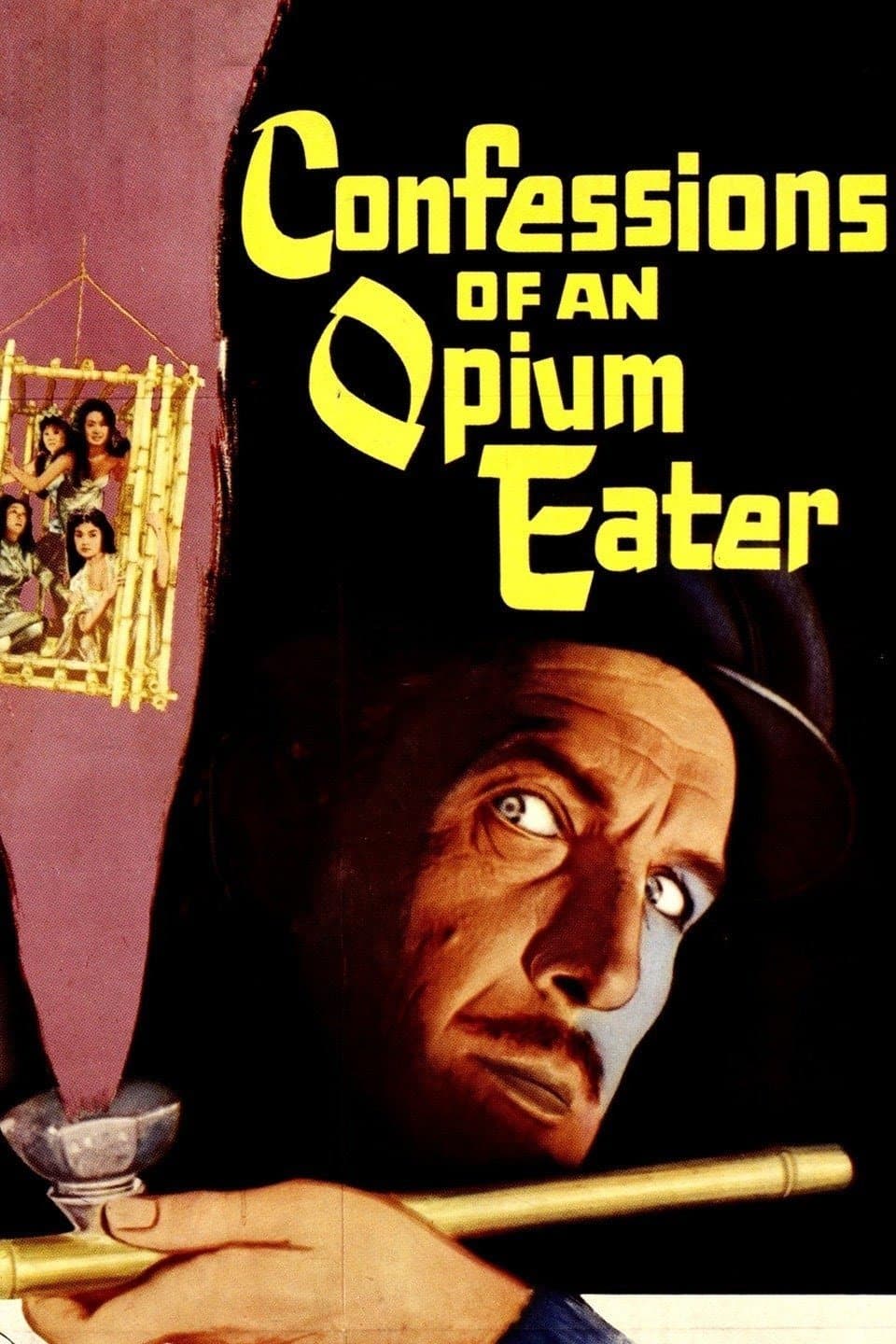 Confessions of an Opium Eater full movie