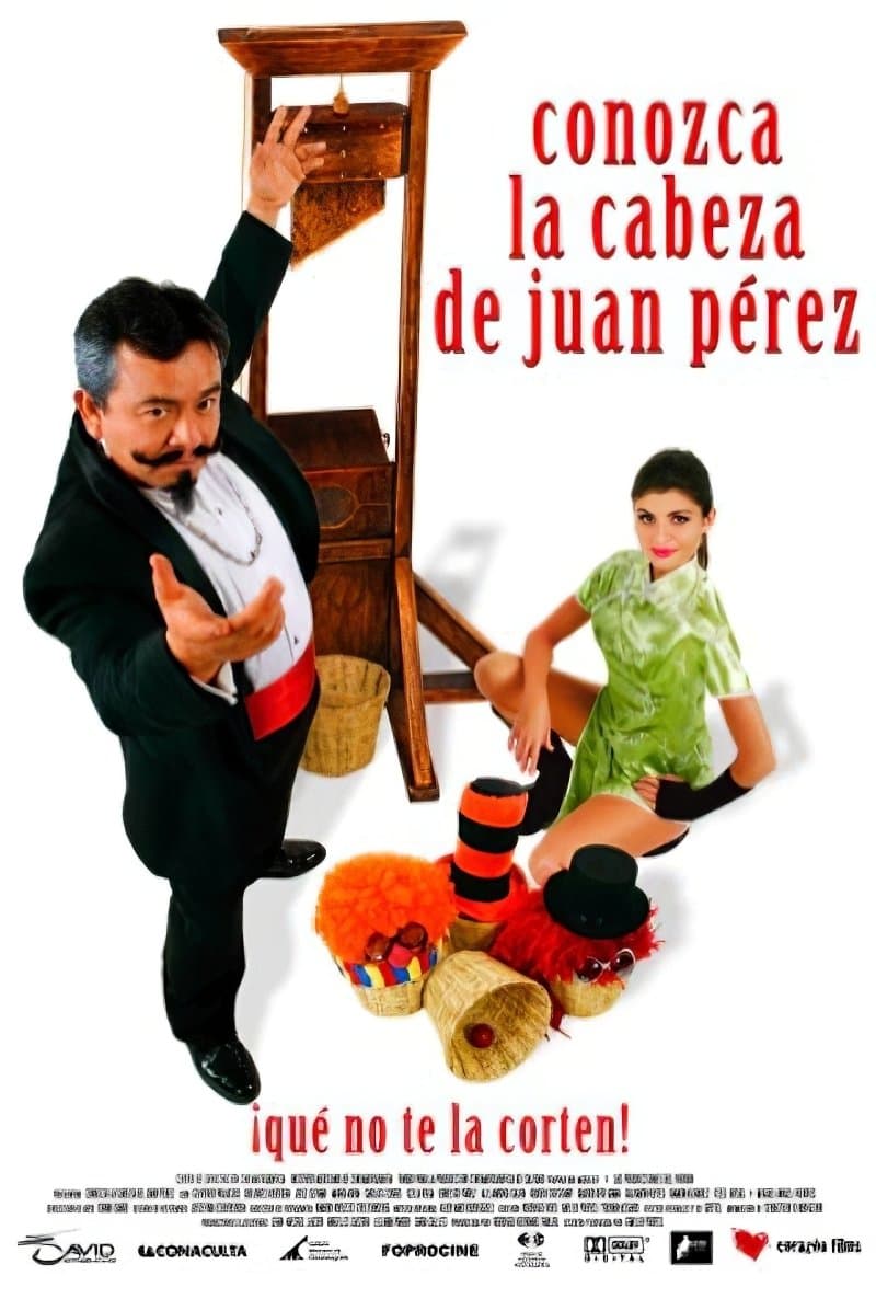 Conozca la cabeza de Juan Pérez full movie