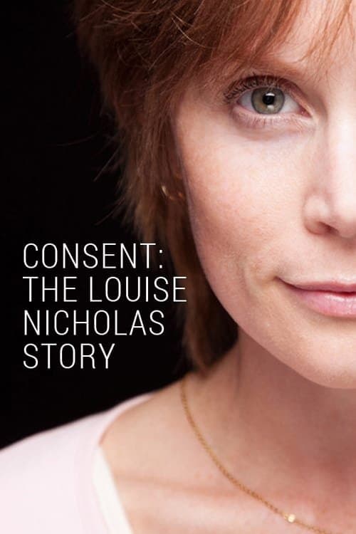 Consent: The Louise Nicholas Story full movie