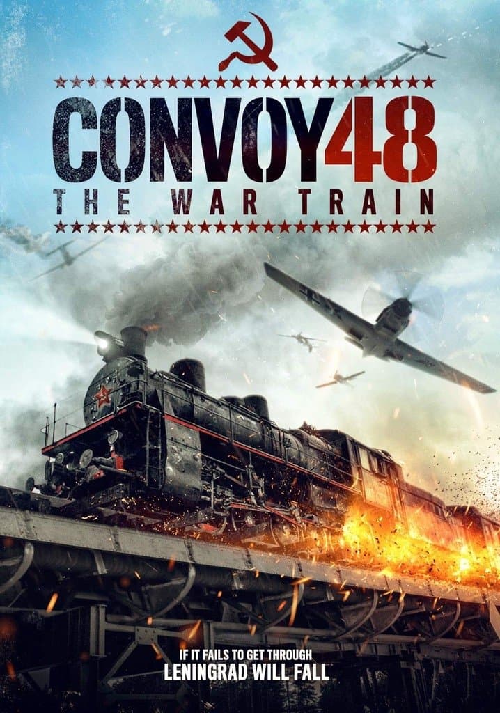 Convoy 48 The War Train full movie