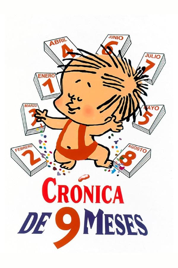 Crónica de nueve meses full movie