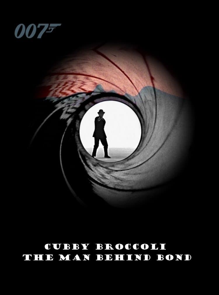 Cubby Broccoli: The Man Behind Bond full movie