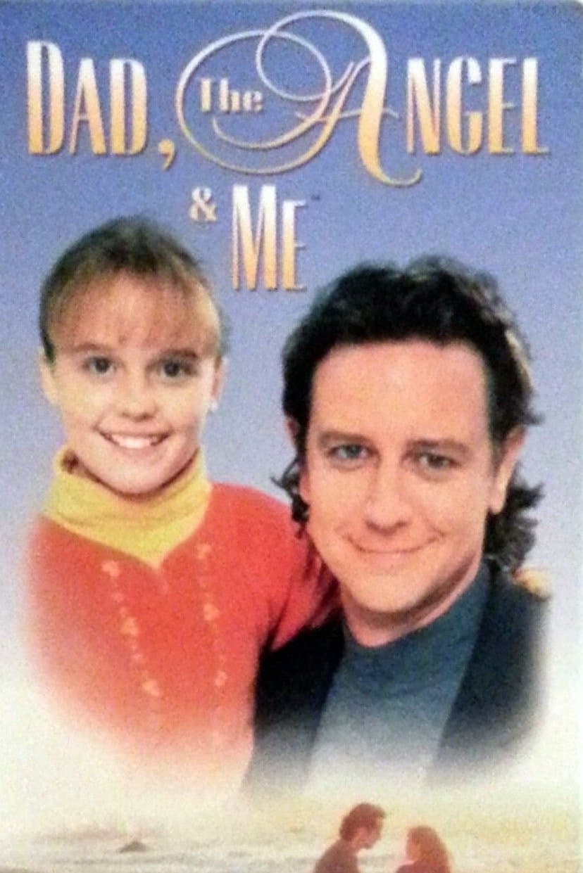 Dad, the Angel & Me full movie