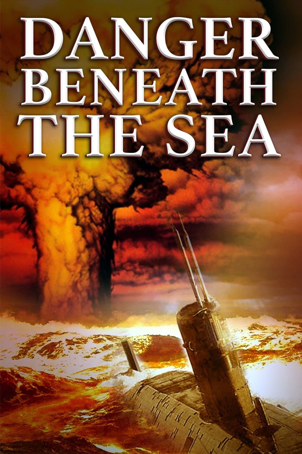 Danger Beneath the Sea full movie